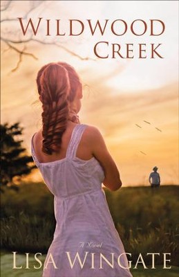 Wildwood Creek #4   -     By: Lisa Wingate
