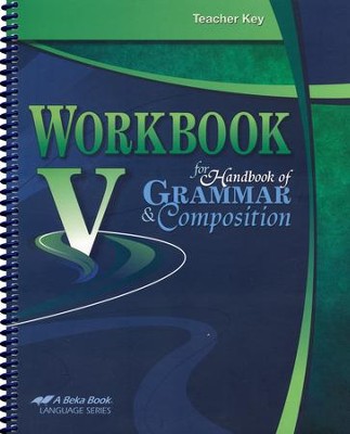 Abeka Workbook V for Handbook of Grammar and Composition  Teacher Key  - 