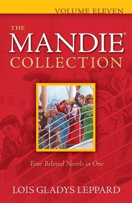 The Mandie Collection, Vol. 11  -     By: Lois Gladys Leppard
