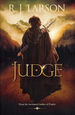 Judge, Books of the Infinite Series #2   -     By: R.J. Larson
