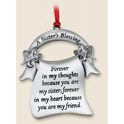A Sister's Blessing--Pewter Ornament   - 