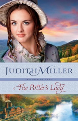 #2: The Potter's Lady  -     By: Judith Miller
