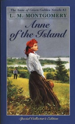 Anne of Green Gables Novels #3: Anne of the Island   -     By: L.M. Montgomery
