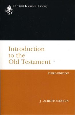 Introduction to the Old Testament: Old Testament Library [OTL]   -     By: J. Alberto Soggin
