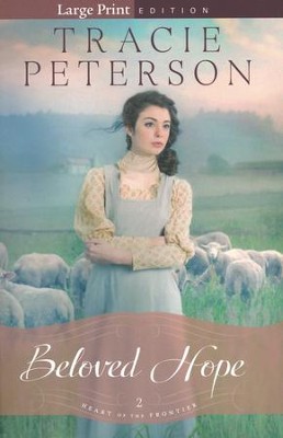 Beloved Hope, large print #2  -     By: Tracie Peterson

