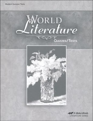 Abeka World Literature Quizzes/Tests   - 