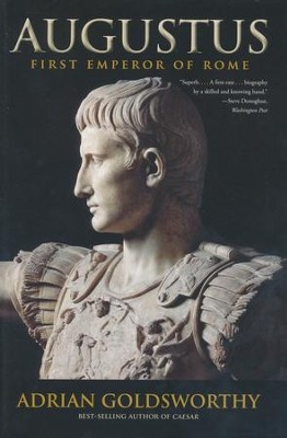 Augustus: First Emperor of Rome  -     By: Adrian Goldsworthy
