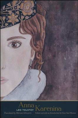 Anna Karenina  -     Edited By: Gary Saul Morson
    Translated By: Marian Schwartz
    By: Leo Tolstoy
