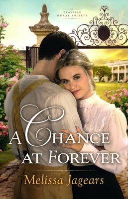 A Chance at Forever #3  -     By: Melissa Jagears

