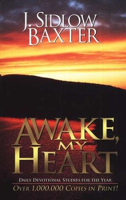 Awake My Heart   -     By: J. Sidlow Baxter
