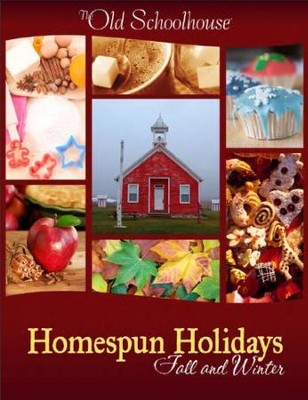 Homespun Holidays: Fall and Winter - PDF Download  [Download] -     By: The Old Schoolhouse
