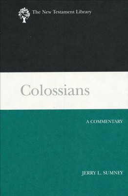 Colossians: New Testament Library [NTL]   -     By: Jerry L. Sumney

