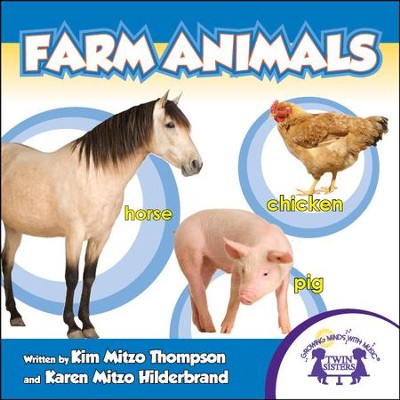 Farm Animals - PDF Download [Download]: Kim Mitzo Thompson, Katren Mitzo  Hilderbrand: 9781599228617 