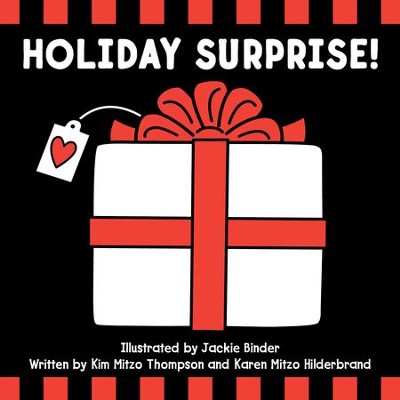 Holiday Surprise - PDF Download  [Download] -     By: Kim Mitzo Thompson, Karen Mitzo Hilderbrand
    Illustrated By: Jackie Binder
