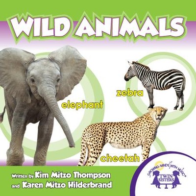 Wild Animals - PDF Download [Download]: Kim Mitzo Thompson, Karen Mitzo  Hilderbrand: 9781599228600 
