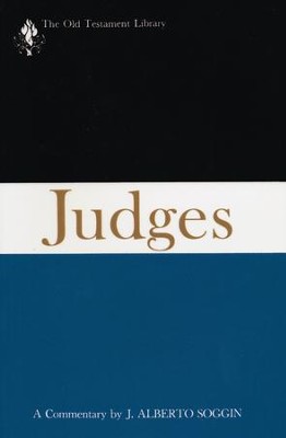 Judges: Old Testament Library [OTL] (Paperback)   -     By: J. Alberto Soggin

