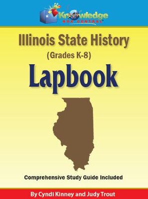 Illinois State History Lapbook - PDF Download  [Download] -     By: Cyndi Kinney, Judy Trout
