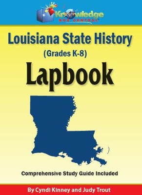 Louisiana State History Lapbook - PDF Download  [Download] -     By: Cyndi Kinney, Judy Trout
