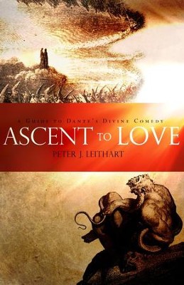 Ascent to Love   -     By: Peter J. Leithart
