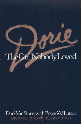 Dorie, The Girl Nobody Loved   -     By: Doris Van Stone
