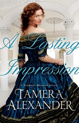 Lasting Impression, A - eBook  -     By: Tamera Alexander
