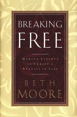 Breaking Free   -     By: Beth Moore
