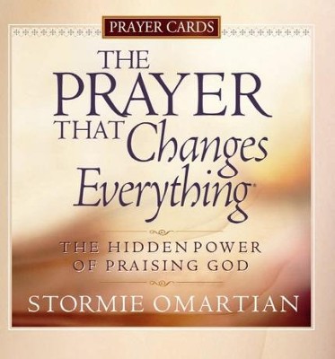 Prayer That Changes Everything Prayer Cards The The Hidden Power Of Praising God Ebook - 