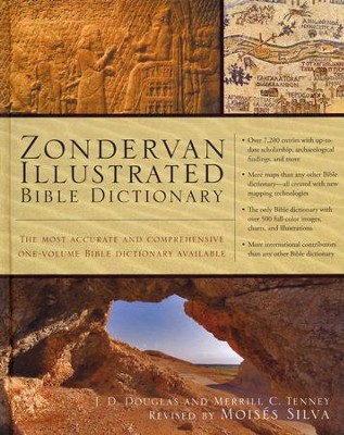 Zondervan Illustrated Bible Dictionary: Based on Articles from the Zondervan Encyclopedia of the Bible  -     By: J.D. Douglas, Merrill C. Tenney, Mois&#233s Silva
