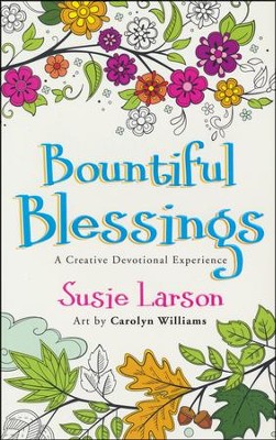 Bountiful Blessings  -     By: Susie Larson
