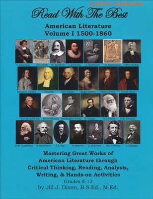 Read with the Best: American Literature Volume 1 1500- 1860 Student Workbook  -     By: Jill J. Dixon
