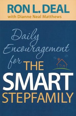 Daily Encouragement for the Smart Stepfamily  -     By: Ron L. Deal, Dianne Neal Matthews
