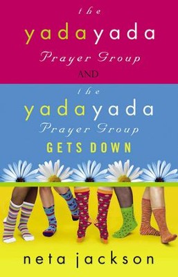 2-in-1 Yada Yada: Yada Yada Prayer Group, Yada Yada Gets Down: Yada Yada Prayer Group, Yada Yada Gets Down - eBook  -     By: Neta Jackson
