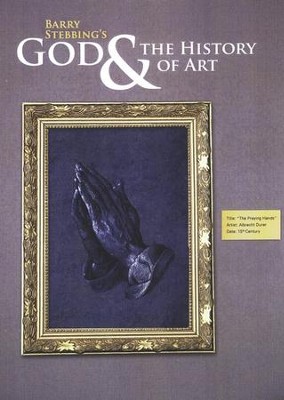God & the History of Art--DVDs   -     By: Barry Stebbing
