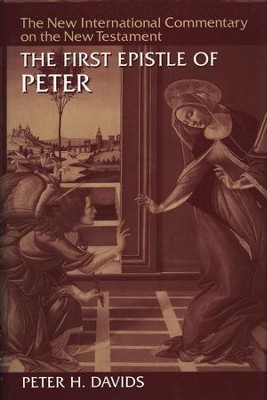 First Epistle of Peter: New International Commentary on the New Testament    -     By: Peter Davids
