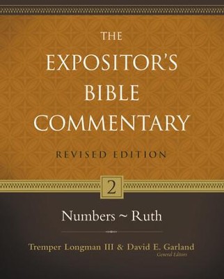 Numbers-Ruth, Revised: The Expositor's Bible Commentary   -     By: Tremper Longman III, David E. Garland, Ronald B. Allen
