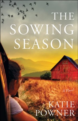The Sowing Season  -     By: Katie Powner
