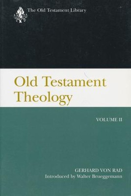 Old Testament Theology, Vol. 2: Old Testament Library [OTL]   -     By: Gerhard von Rad
