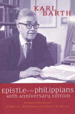 Epistle to the Philippians: 40TH Anniversary Edition  -     By: Karl Barth

