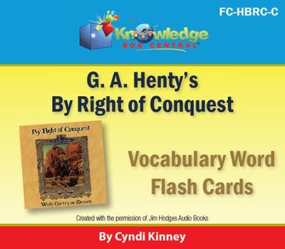 Henty's Historical Novel: By Right of Conquest Vocabulary Flash Cards - PDF Download  [Download] -     By: Cyndi Kinney
