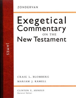 James: Zondervan Exegetical Commentary on the New Testament [ZECNT]  -     By: Craig L. Blomberg, Mariam Karmell
