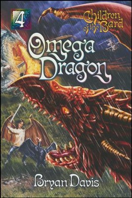 Omega Dragon #4  -     By: Bryan Davis
