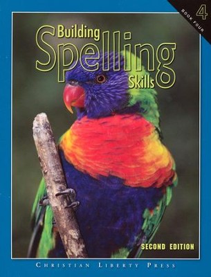 Building Spelling Skills Book 4, Second Edition, Grade 4    - 