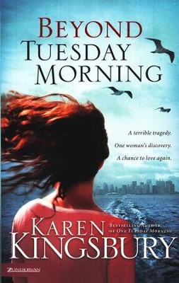 Beyond Tuesday Morning, 911 Series #2   -     By: Karen Kingsbury

