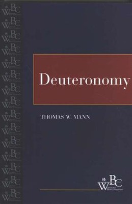 Westminster Bible Companion: Deuteronomy   -     By: Thomas B. Mann
