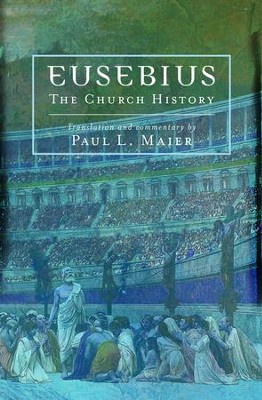 Eusebius: The Church History - eBook  -     Edited By: Paul L. Maier
    By: Eusebius
