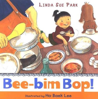Bee-bim Bop! by Linda Sue Park