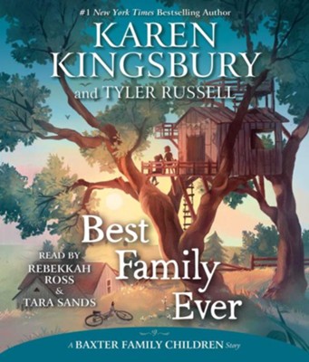 Best Family Ever, Unabridged Audio CD  -     By: Karen Kingsbury
