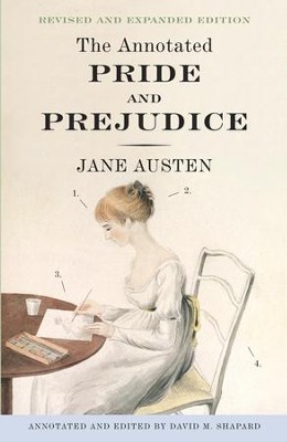 The Annotated Pride and Prejudice: A Revised and Expanded Edition - eBook  -     Edited By: David M. Shapard
    By: Jane Austen

