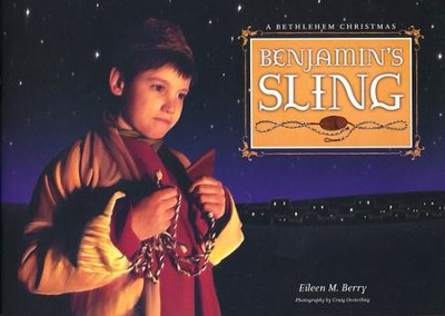 Benjamin's Sling   -     By: Eileen M. Berry
