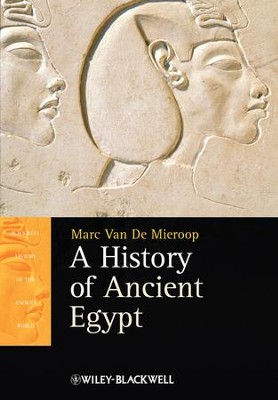 A History of Ancient Egypt - eBook  -     By: Marc Van De Mieroop
